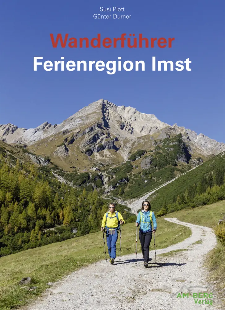 Cover: 9783946613022 | Wanderführer Ferienregion Imst | Susi Plott (u. a.) | Taschenbuch