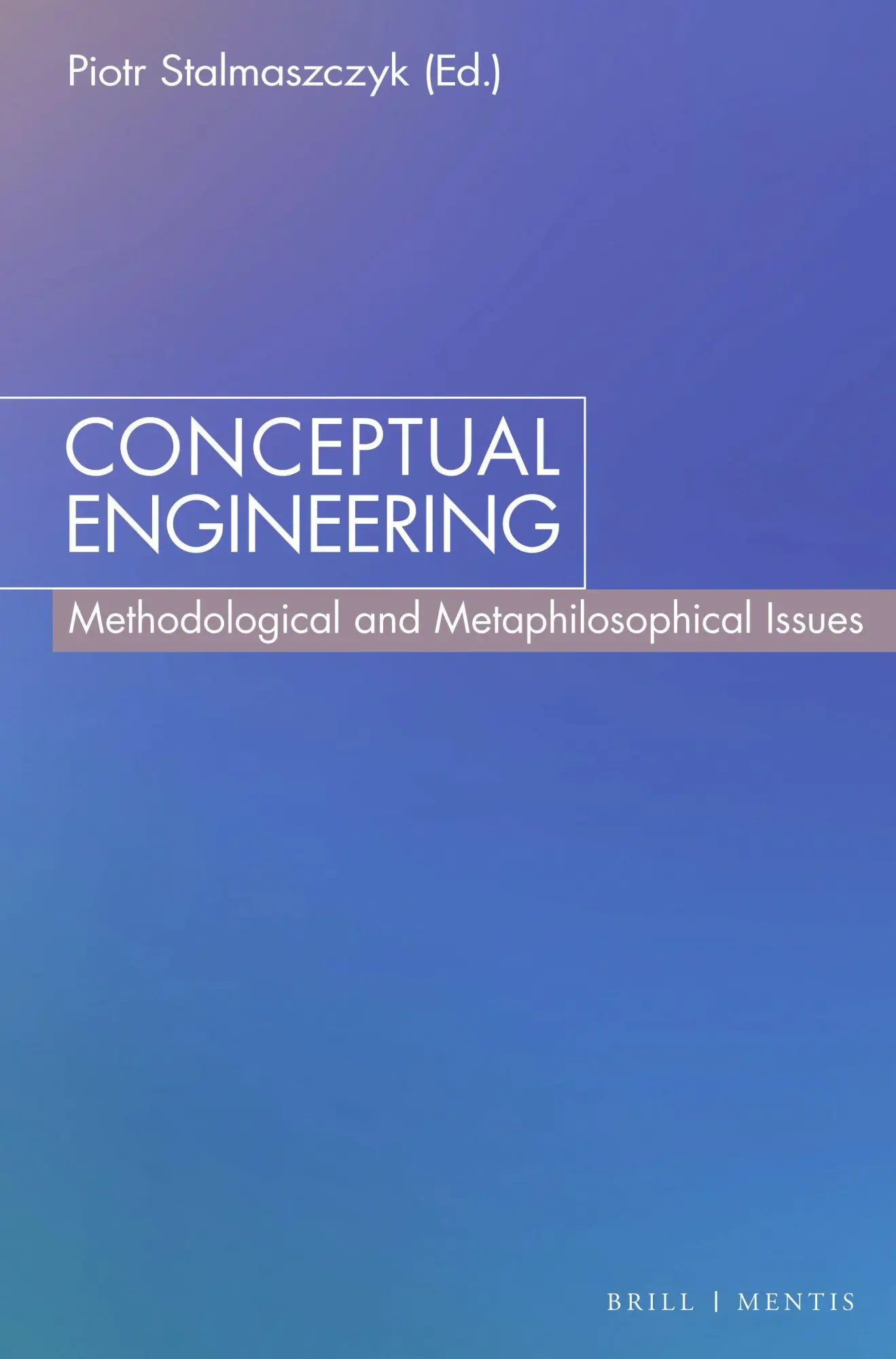 Cover: 9783957433022 | Conceptual Engineering | Methodological and Metaphilosophical Issues