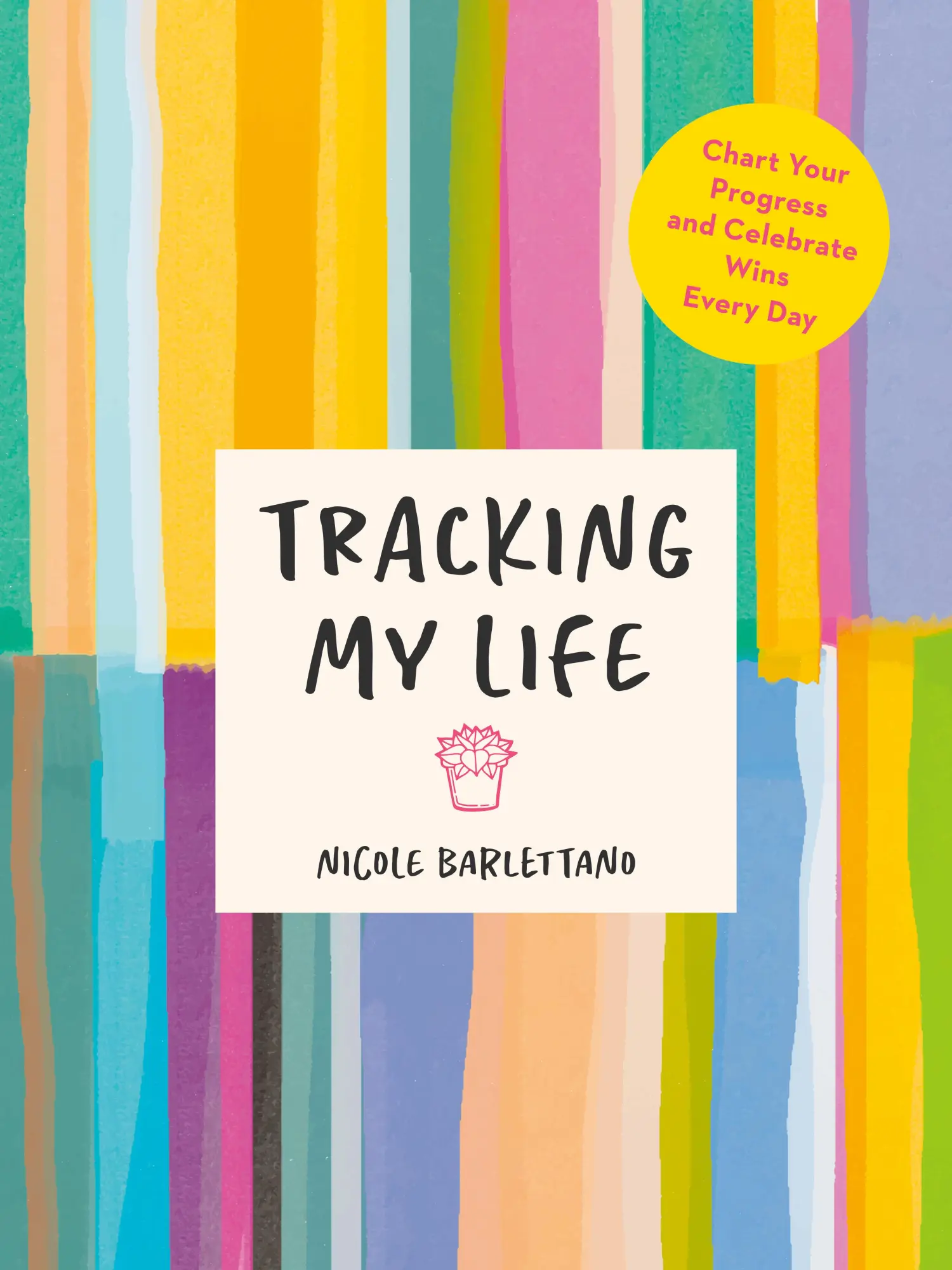 Cover: 9780593543122 | Tracking My Life | Chart Your Progress and Celebrate Wins Every Day