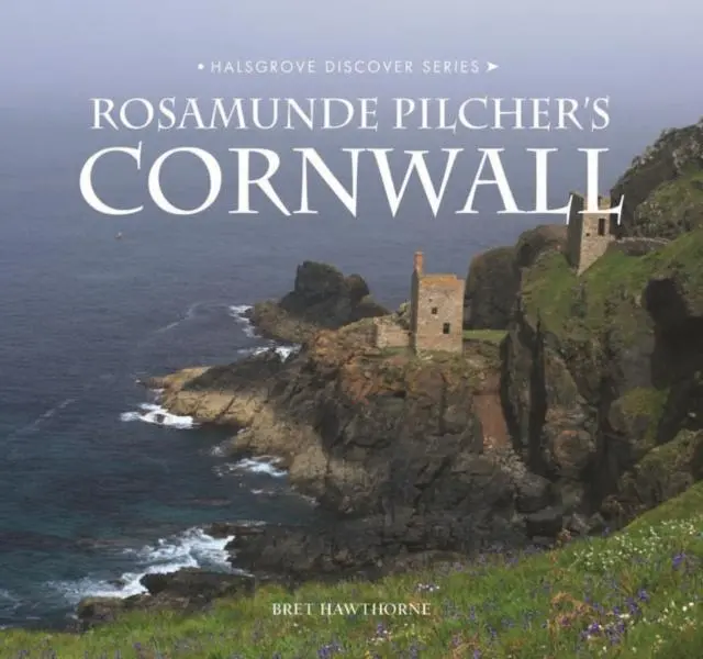Cover: 9780857043122 | ROSAMUNDE PILCHER'S CORNWALL | Bret Hawthorne | Buch | Gebunden | 2019