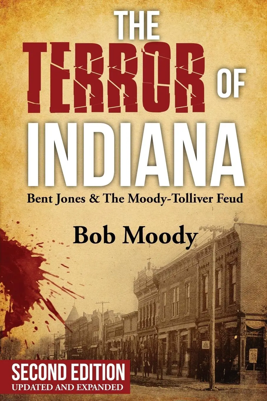 Cover: 9781732723122 | The Terror of Indiana | Bob Moody | Taschenbuch | Englisch | 2021
