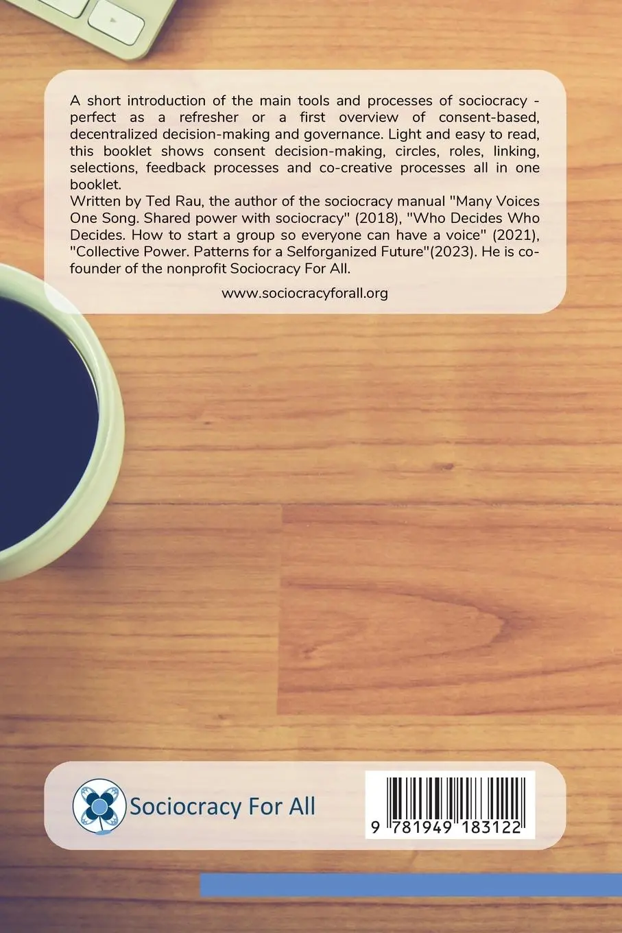 Rückseite: 9781949183122 | Sociocracy. A brief introduction | Ted J. Rau | Taschenbuch | Englisch