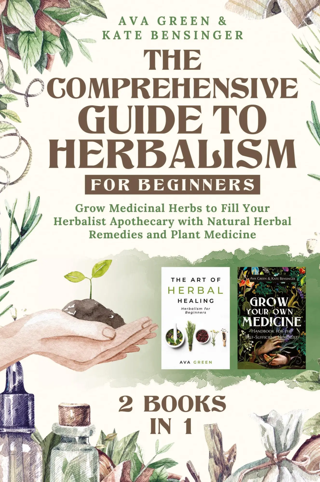 Cover: 9781956493122 | The Comprehensive Guide to Herbalism for Beginners | Ava Green (u. a.)