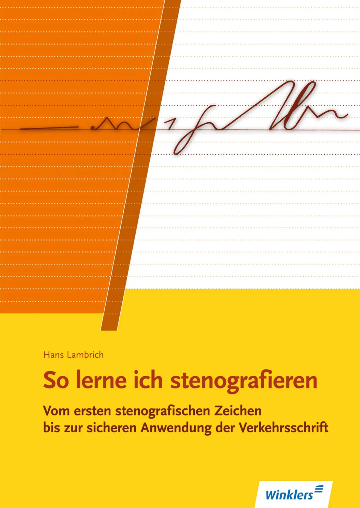 Cover: 9783804583122 | So lerne ich stenografieren | Schulbuch | Hans Lambrich (u. a.) | Buch
