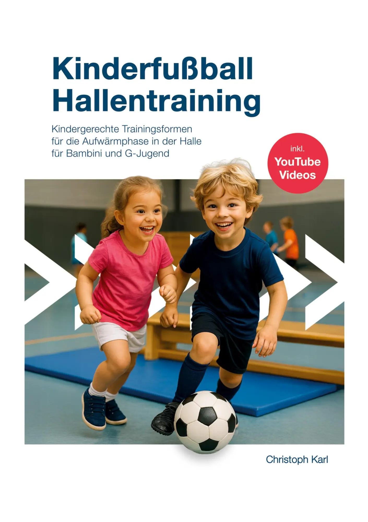 Cover: 9783819293122 | Kinderfußball - Hallentraining | Christoph Karl | Taschenbuch | 40 S.