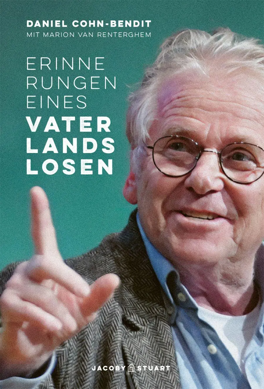 Cover: 9783964283122 | Erinnerungen eines Vaterlandslosen | Daniel Cohn-Bendit (u. a.) | Buch