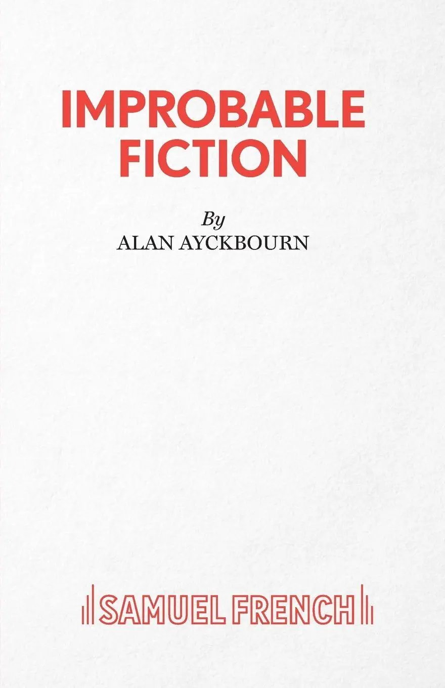Cover: 9780573113222 | Improbable Fiction | Alan Ayckbourn | Taschenbuch | Englisch | 2013