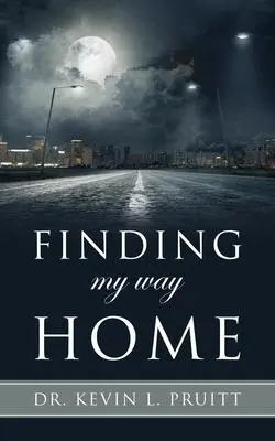 Cover: 9781662803222 | Finding my way Home | Kevin L. Pruitt | Taschenbuch | Englisch | 2021