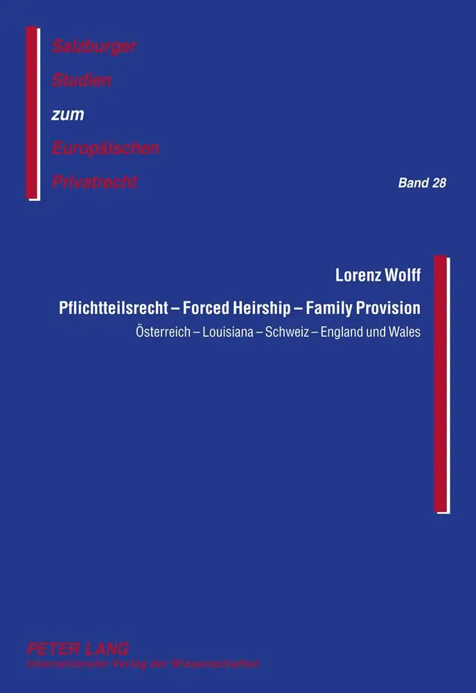 Cover: 9783631603222 | Pflichtteilsrecht - Forced Heirship - Family Provision | Lorenz Wolff