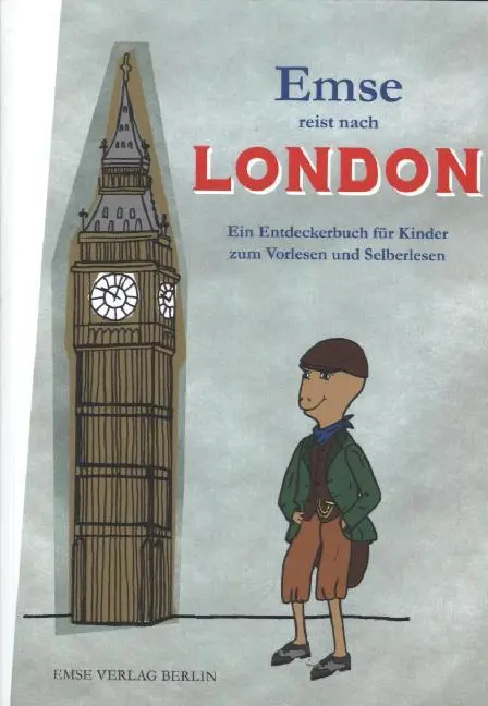 Cover: 9783981623222 | Emse reist nach London | Ilona Murati (u. a.) | Taschenbuch | Deutsch