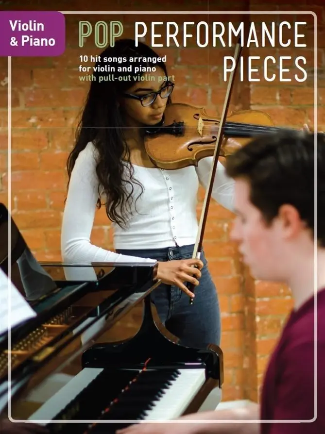 Cover: 9781785583322 | Pop Performance Pieces | 10 Hit Songs for Violin and Piano | Corp