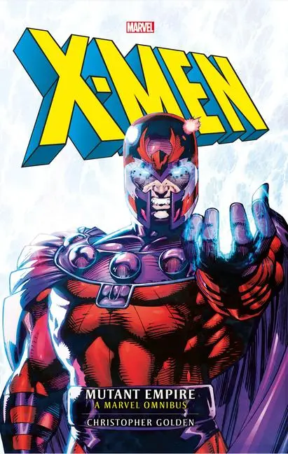 Cover: 9781789093322 | X-Men: The Mutant Empire Omnibus | Christopher Golden | Taschenbuch