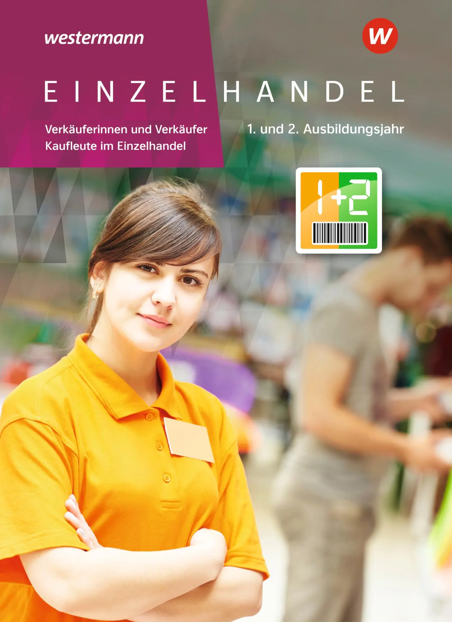Cover: 9783142223322 | Einzelhandel. 1. + 2. Ausbildungsjahr. Schulbuch | Hellmers (u. a.)