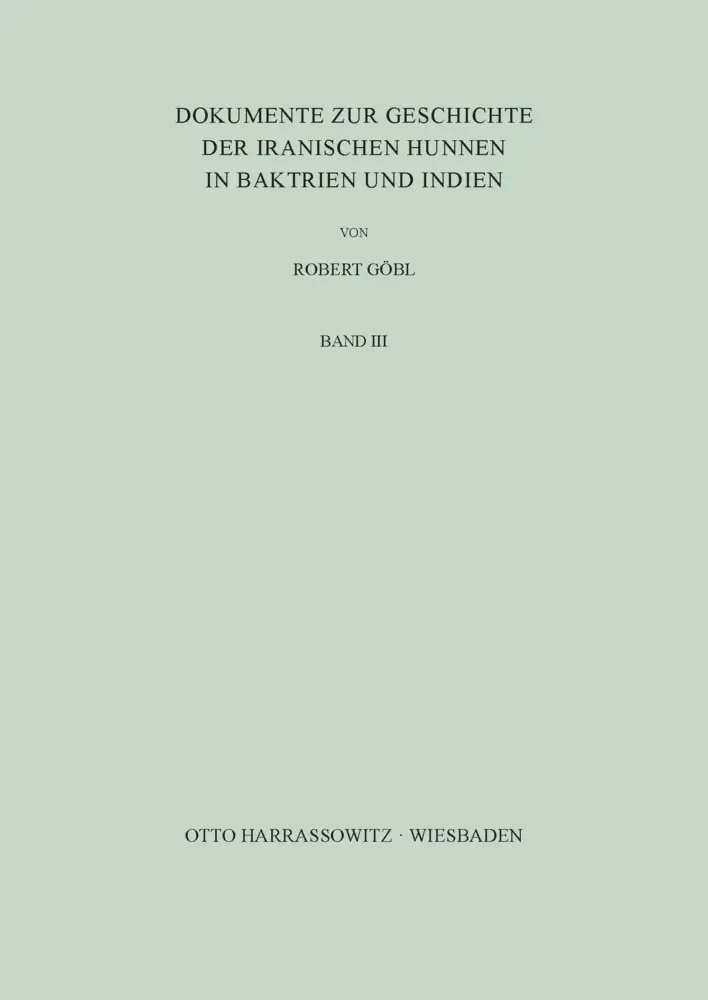 Cover: 9783447003322 | Dokumente zur Geschichte der iranischen Hunnen in Baktrien und Indien