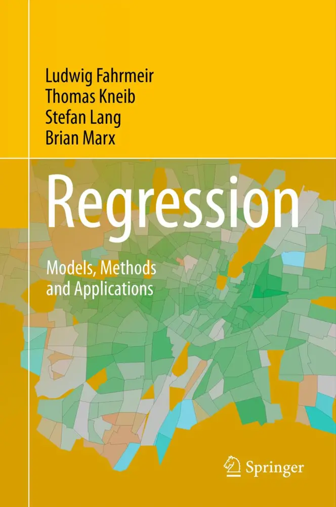 Cover: 9783642343322 | Regression | Models, Methods and Applications | Fahrmeir (u. a.) | xiv