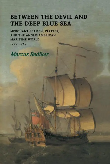 Cover: 9780521303422 | Between the Devil and the Deep Blue Sea | Marcus Buford Rediker | Buch