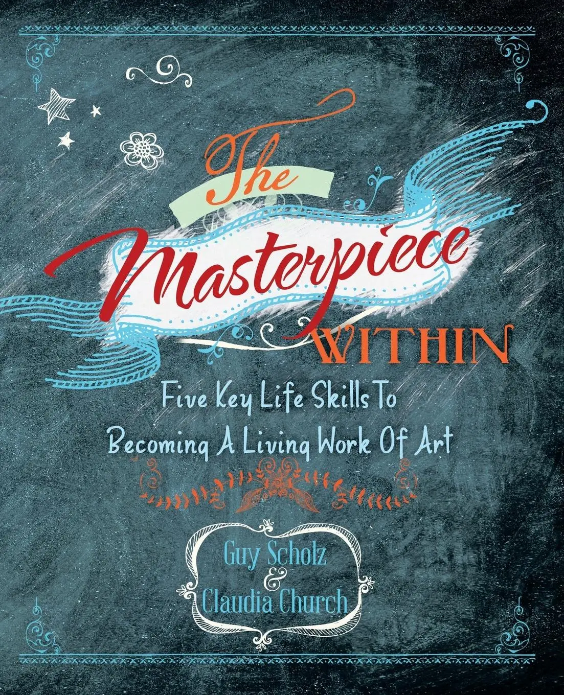 Cover: 9781452523422 | The Masterpiece Within | Guy Scholz (u. a.) | Taschenbuch | Englisch