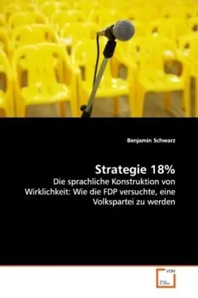 Cover: 9783639153422 | Strategie 18% | Benjamin Schwarz | Taschenbuch | Deutsch