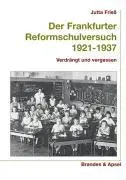 Cover: 9783860993422 | Der Frankfurter Reformschulversuch 1921-1937 | Verdrängt und vergessen