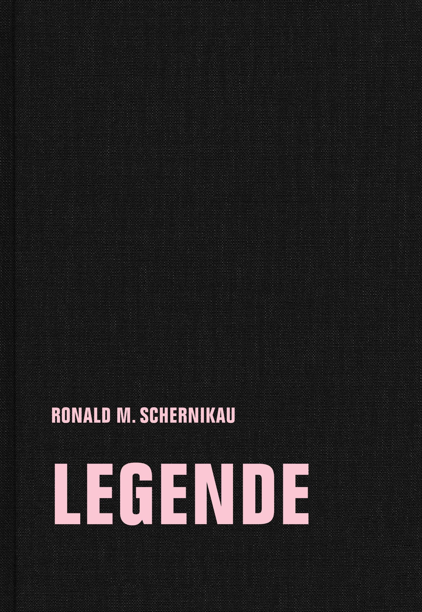Cover: 9783957323422 | legende | Ronald M. Schernikau | Buch | 1300 S. | Deutsch | 2019