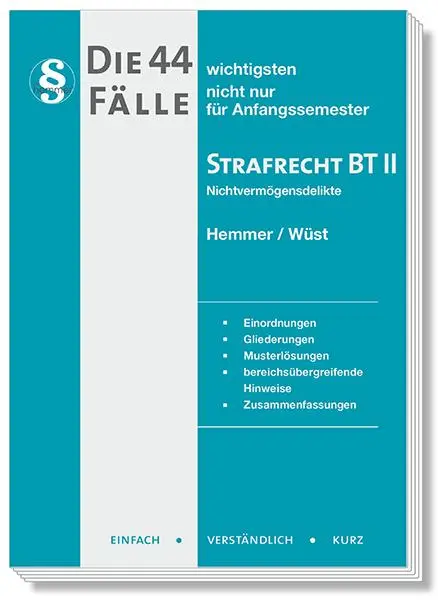 Cover: 9783968383422 | Die 44 wichtigsten Fälle Strafrecht BT II | Bernd Berberich (u. a.)