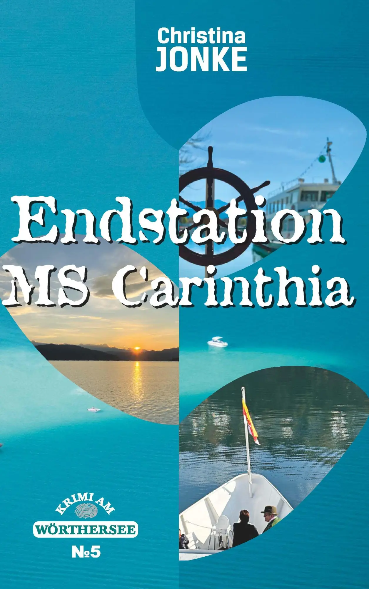 Cover: 9783991813422 | Endstation MS Carinthia | Krimi am Wörthersee V | Christina Jonke