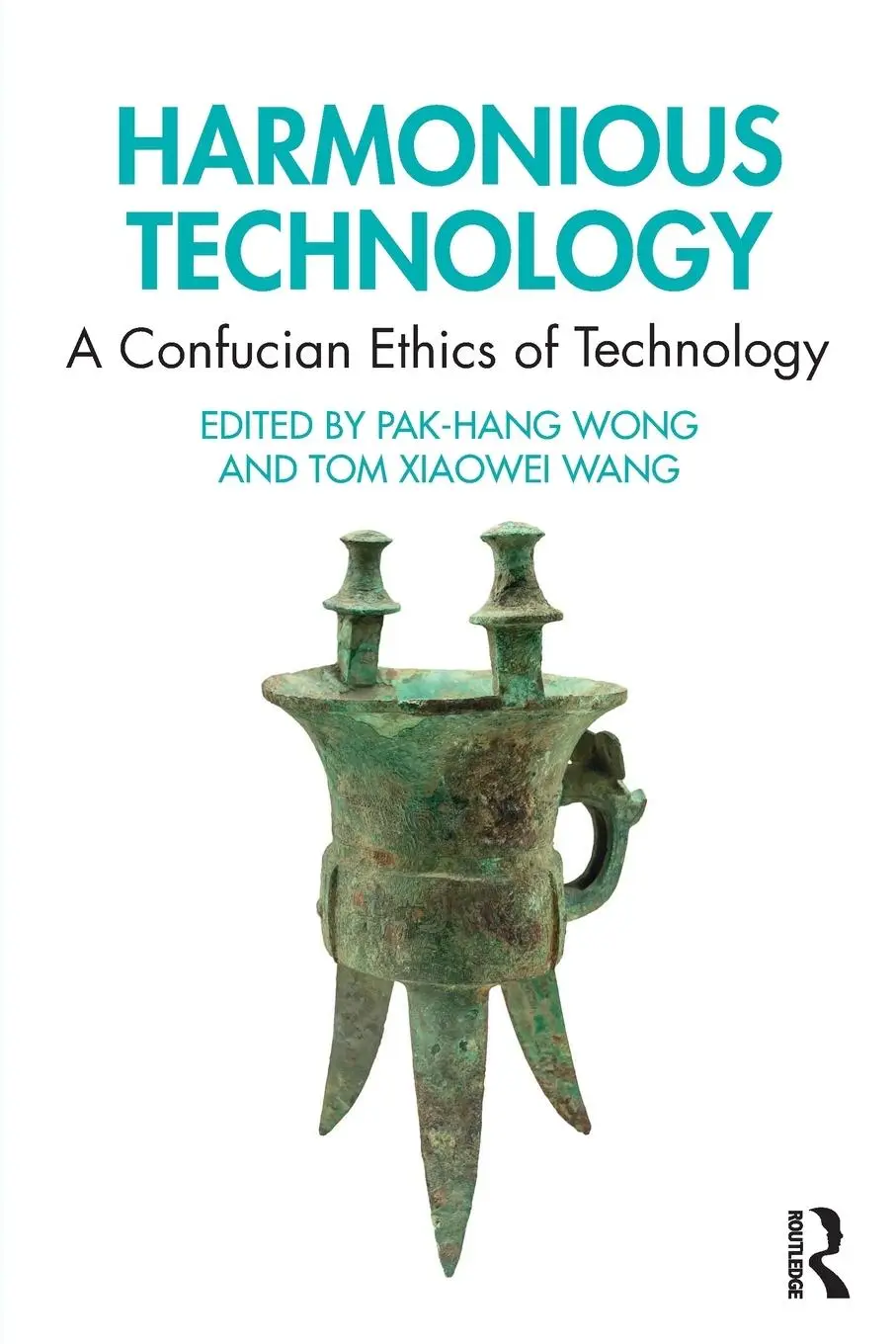 Cover: 9780367263522 | Harmonious Technology | A Confucian Ethics of Technology | Taschenbuch