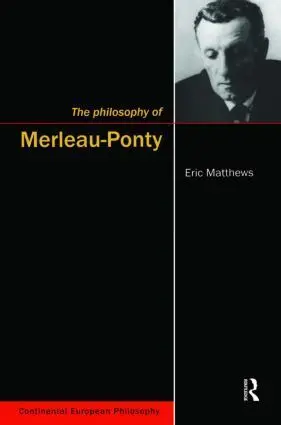Cover: 9781902683522 | The Philosophy of Merleau-Ponty | Eric Matthews | Taschenbuch | 2002