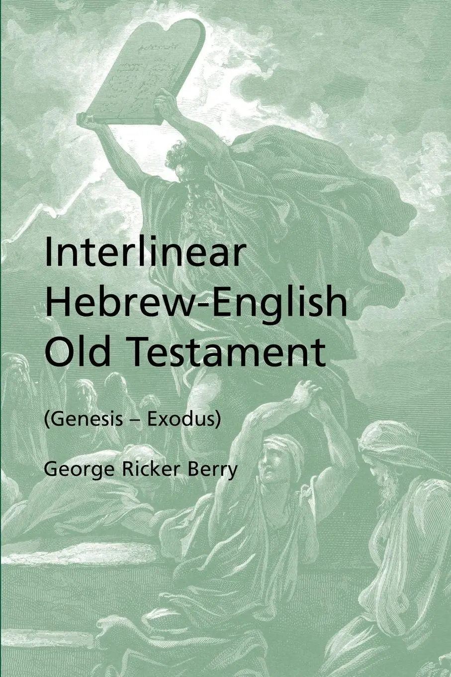 Cover: 9781933993522 | Interlinear Hebrew-English Old Testament (Genesis - Exodus) | Berry