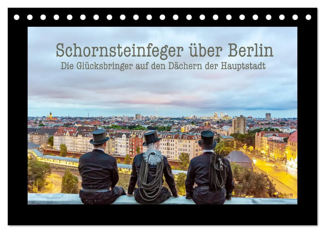 Cover: 9783457813522 | Schornsteinfeger über Berlin - Die Glücksbringer auf den Dächern...
