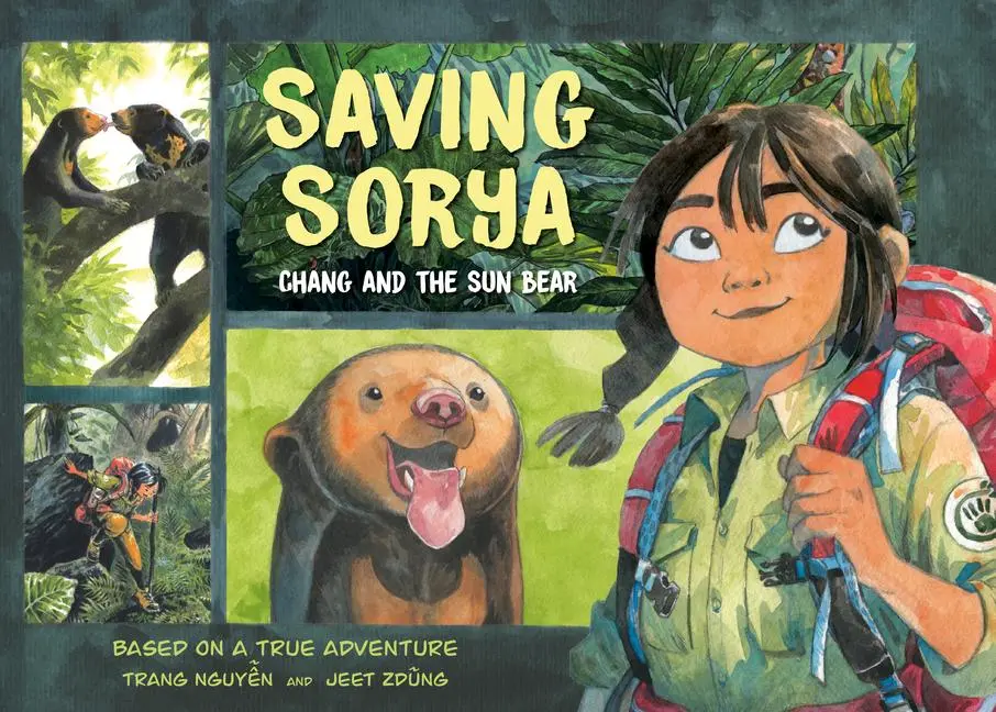 Cover: 9780593353622 | Saving Sorya: Chang and the Sun Bear | Trang Nguyen (u. a.) | Buch