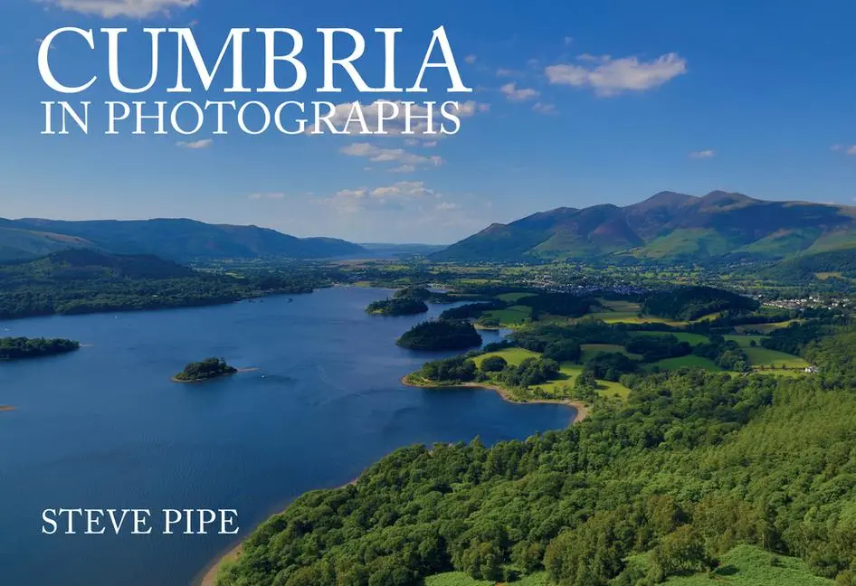 Cover: 9781445673622 | Cumbria in Photographs | Steve Pipe | Taschenbuch | Englisch | 2018