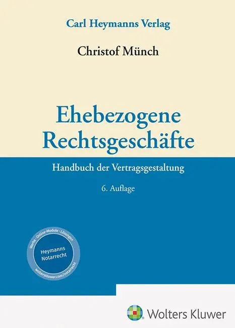 Cover: 9783452303622 | Ehebezogene Rechtsgeschäfte | Handbuch der Vertragsgestaltung | Münch