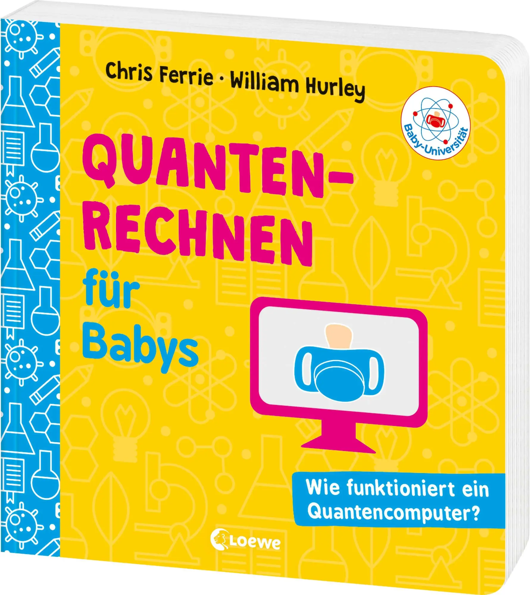 Cover: 9783743223622 | Baby-Universität - Quantenrechnen für Babys | Chris Ferrie (u. a.)