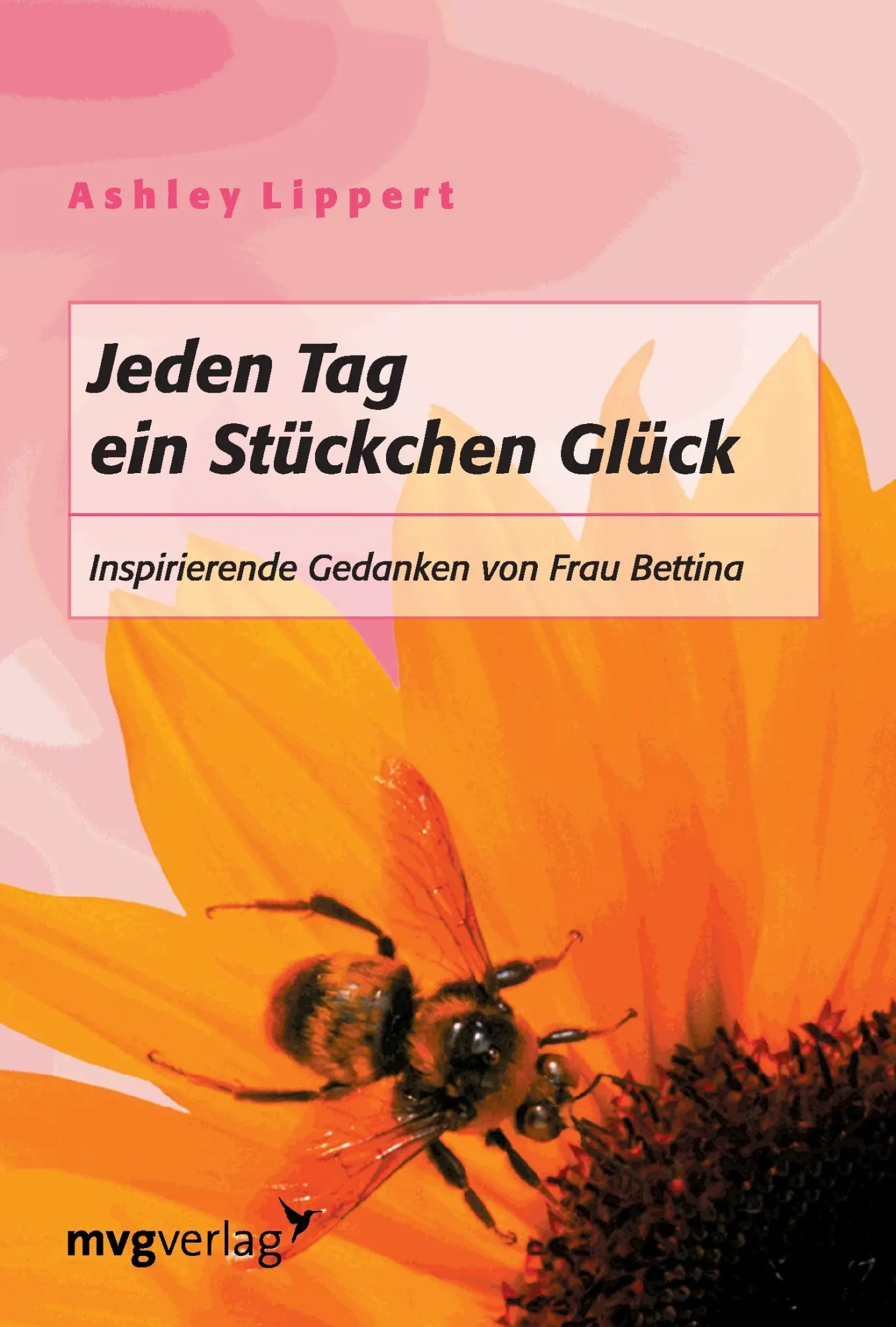 Cover: 9783868823622 | Jeden Tag ein Stückchen Glück | Ashley Lippert | Taschenbuch | 144 S.