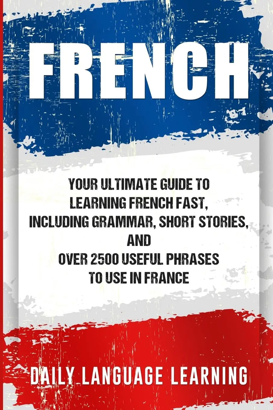 Cover: 9781647483722 | French | Daily Language Learning | Taschenbuch | Englisch | 2020