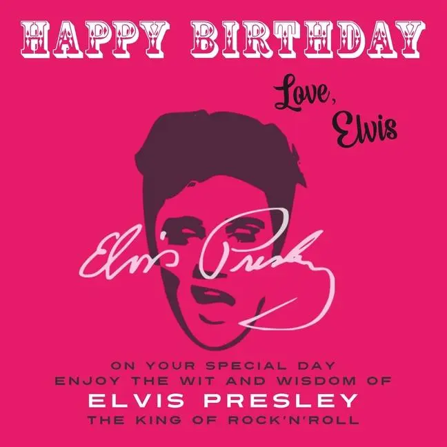 Cover: 9781915393722 | Happy Birthday-Love, Elvis | Elvis Presley | Taschenbuch | Englisch