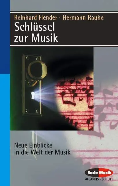 Cover: 9783254083722 | Schlüssel zur Musik | Reinhard/Rauhe, Hermann Flender | Taschenbuch