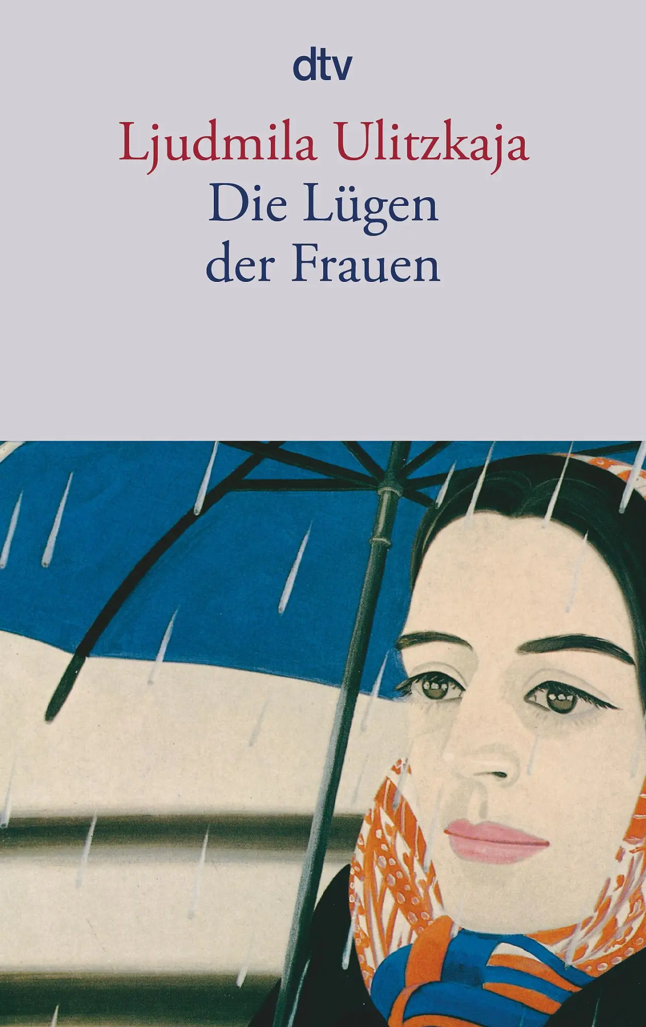 Cover: 9783423133722 | Die Lügen der Frauen | Ljudmila Ulitzkaja | Taschenbuch | 170 S.