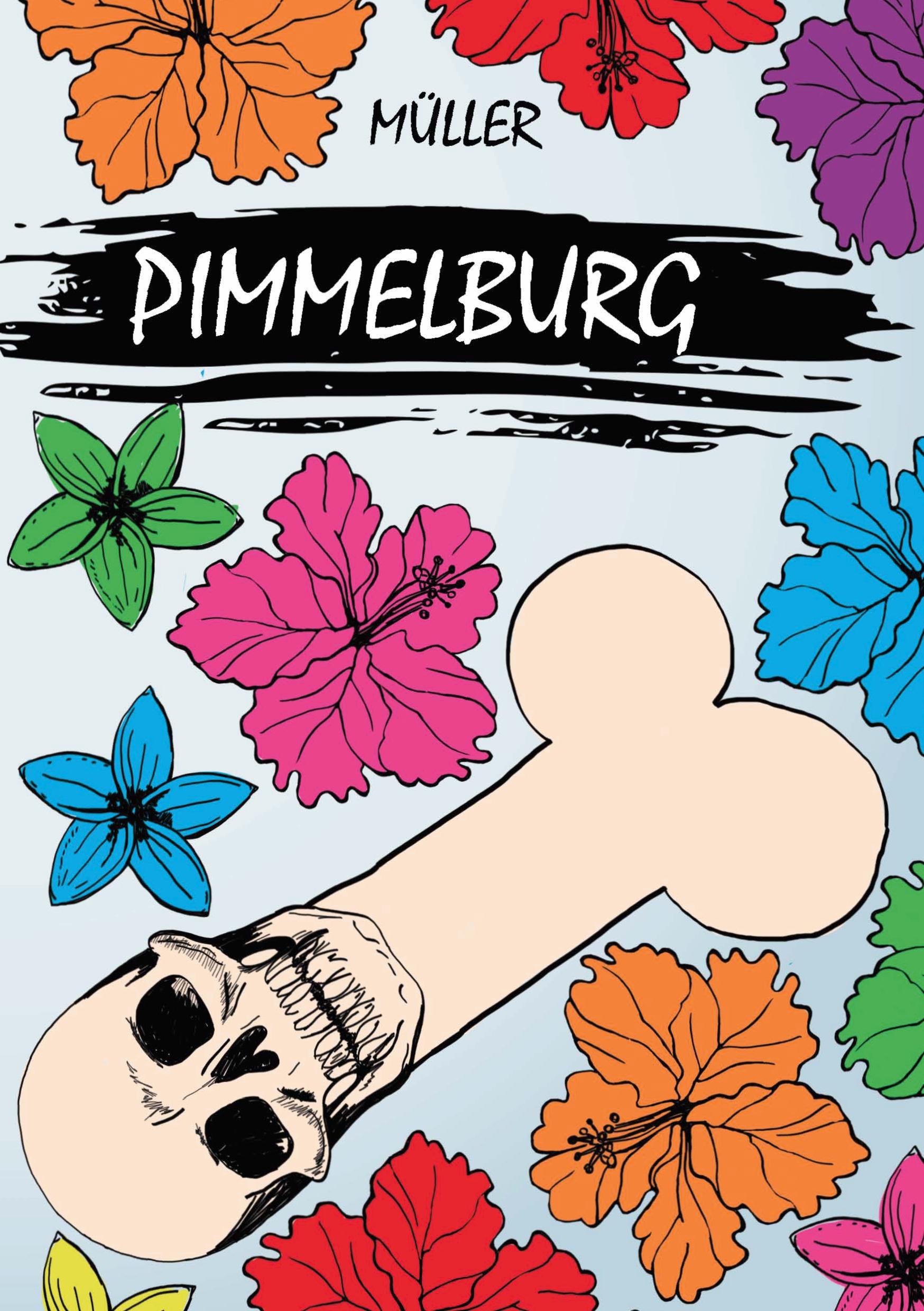 Cover: 9783748263722 | Pimmelburg | . . Müller | Taschenbuch | Paperback | 432 S. | Deutsch