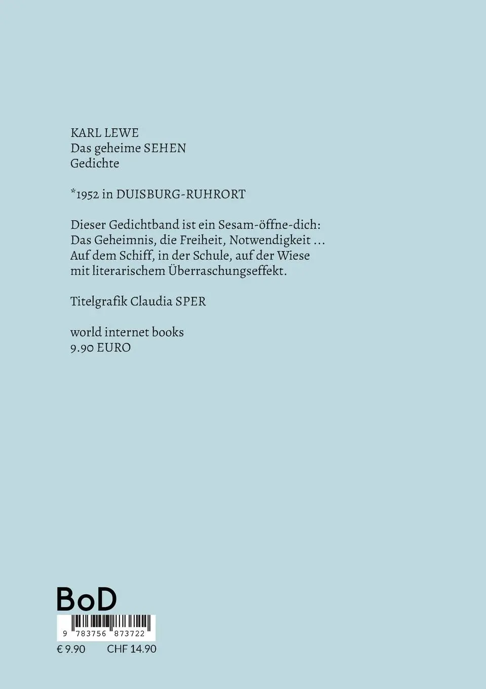 Rückseite: 9783756873722 | Das Geheime Sehen | Gedichte | Karl Lewe | Taschenbuch | 40 S. | 2022