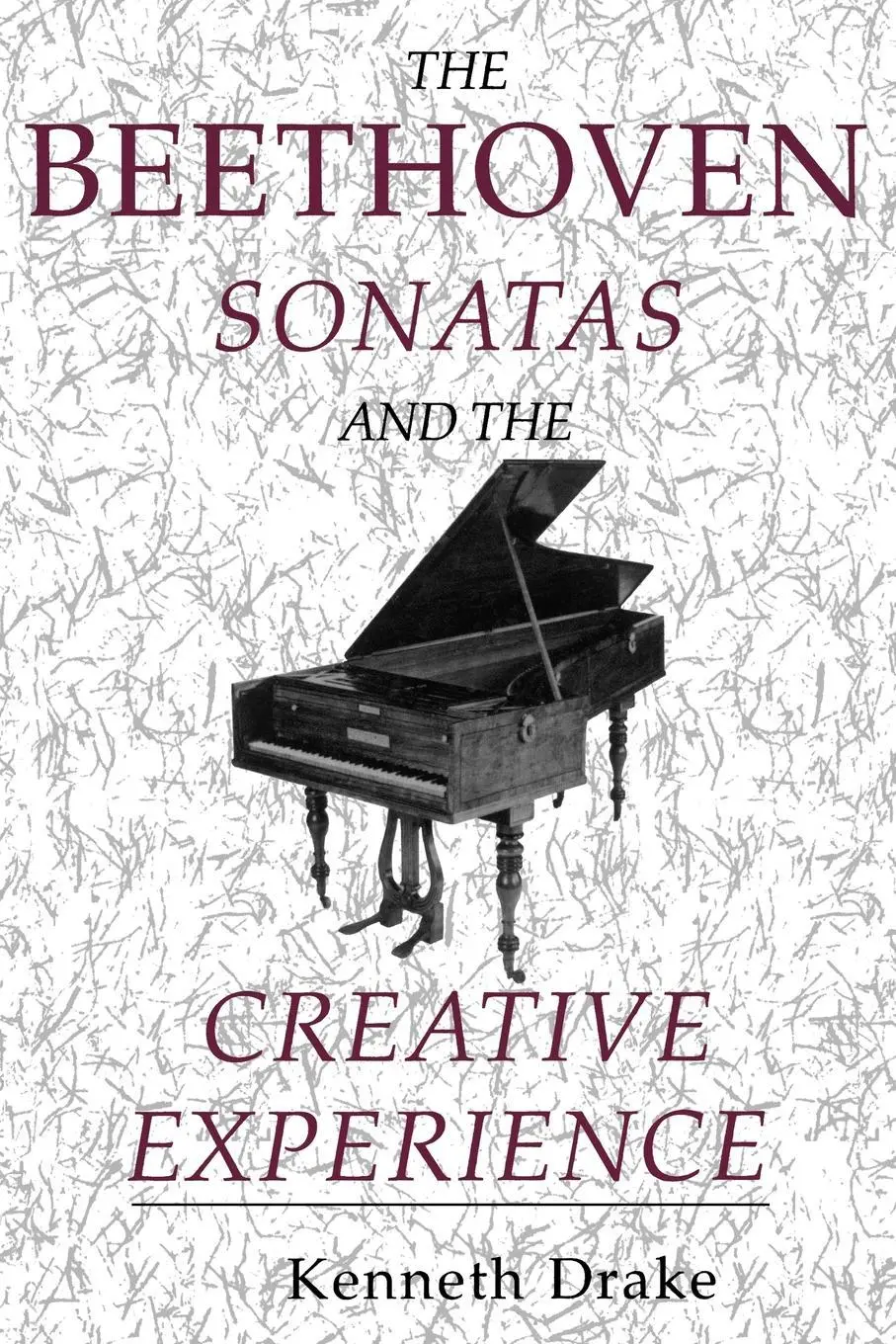 Cover: 9780253213822 | The Beethoven Sonatas and the Creative Experience | Kenneth O. Drake