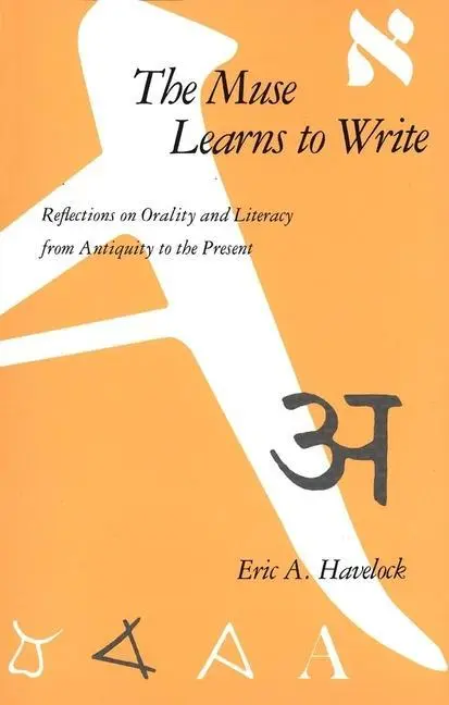 Cover: 9780300043822 | The Muse Learns To Write – Reflec on Oral &amp; Literac rrom Antiqu to...