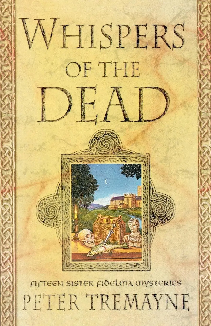 Cover: 9780312303822 | Whispers of the Dead | Fifteen Sister Fidelma Mysteries | Tremayne