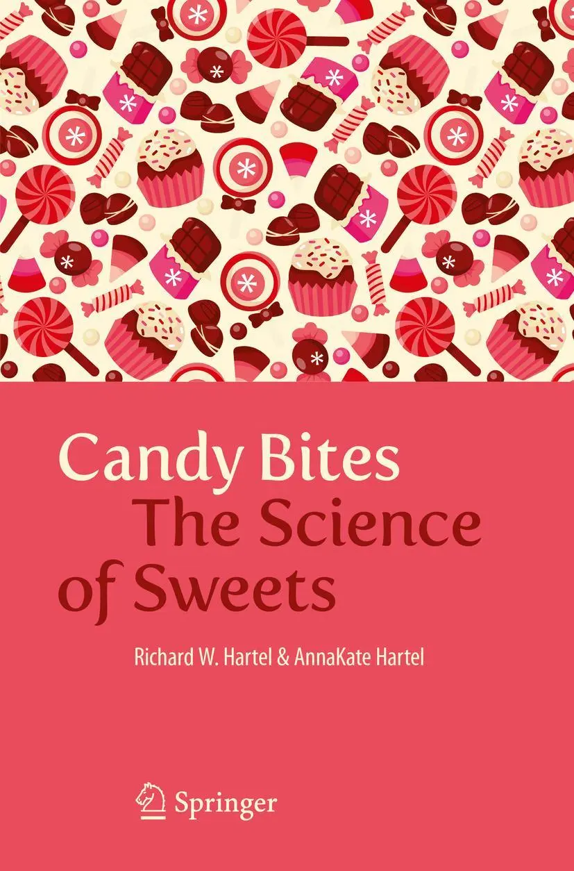 Cover: 9781461493822 | Candy Bites | The Science of Sweets | Richard W. Hartel (u. a.) | Buch