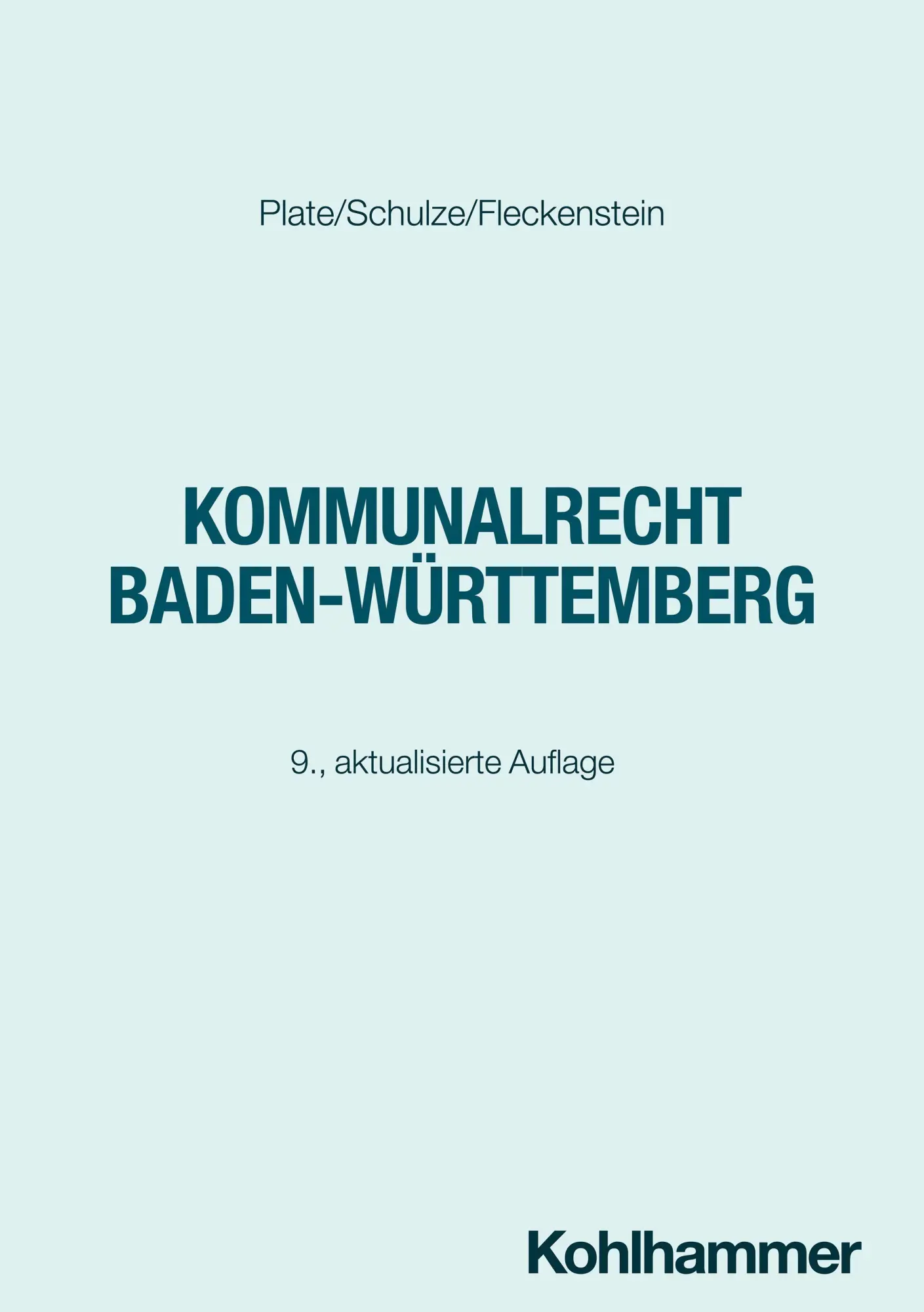 Plate, Klaus: Kommunalrecht Baden-Württemberg