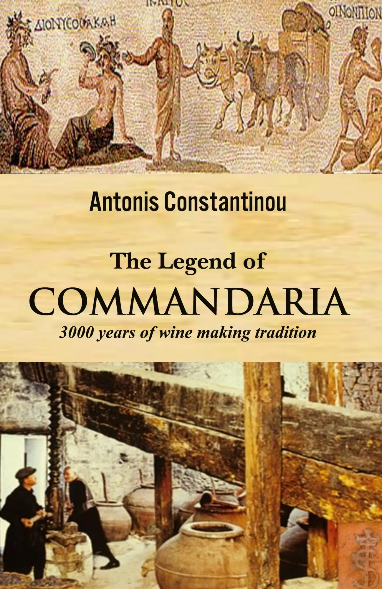 Cover: 9789464593822 | The Legend of COMMANDARIA | 3000 years of winemaking tradition | Buch