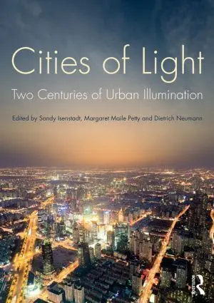 Cover: 9781138813922 | Cities of Light | Two Centuries of Urban Illumination | Taschenbuch