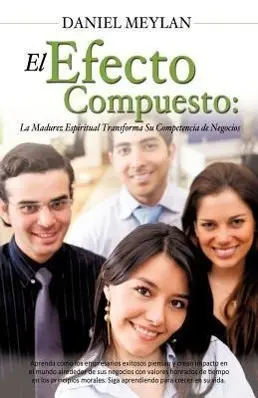 Cover: 9781622303922 | El Efecto Compuesto | Daniel Meylan | Taschenbuch | Spanisch | 2012
