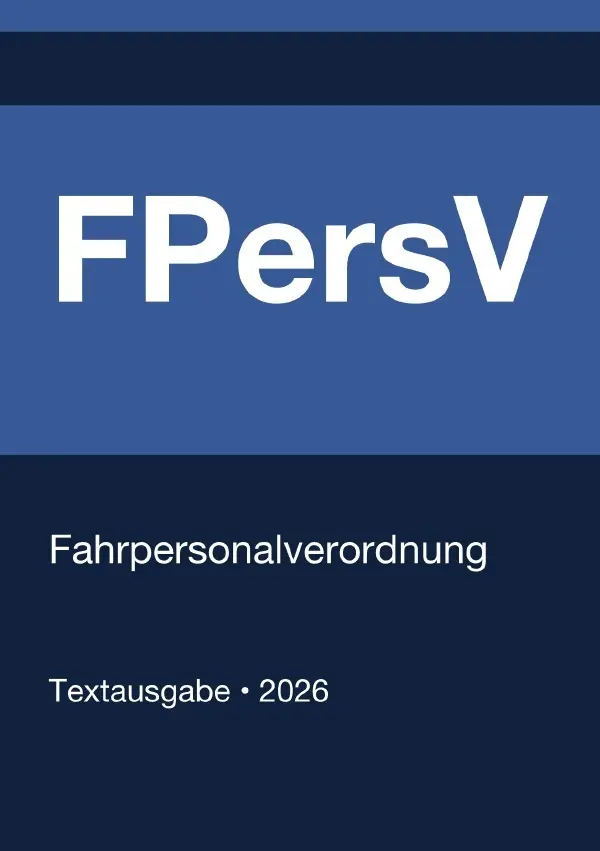 Cover: 9783565303922 | FPersV - Fahrpersonalverordnung (Deutschland) 2026 | Deutschland